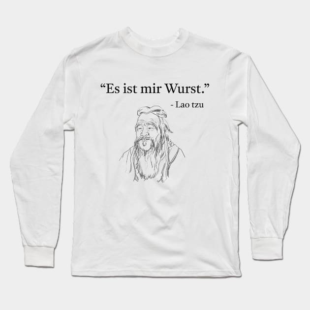 Lao tzu speaking german Long Sleeve T-Shirt by MitsuiT